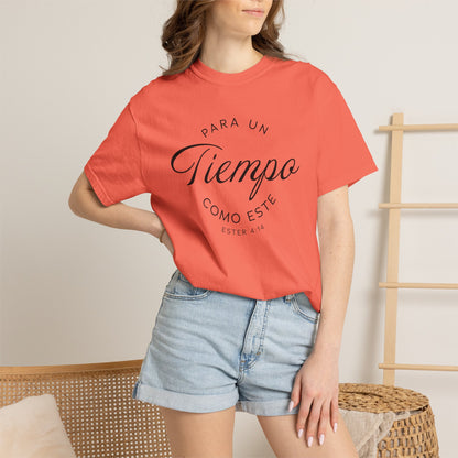 Para un Tiempo Como Este Ester 4:14 100% Cotton T-Shirt — Spanish Wise Woman Bible Verse