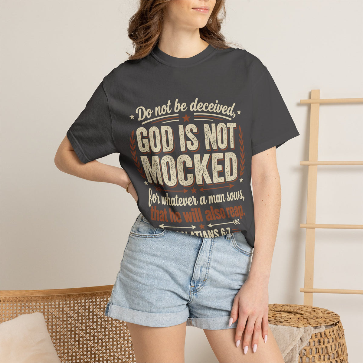 Christian T-Shirt — "God Is Not Mocked" Galatians 6:7 Inspirational Tee