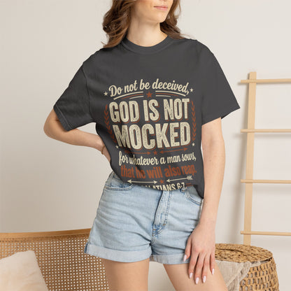 Christian T-Shirt — "God Is Not Mocked" Galatians 6:7 Inspirational Tee