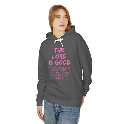 The Lord is Good "Nahum 1:7" PINK hoodie