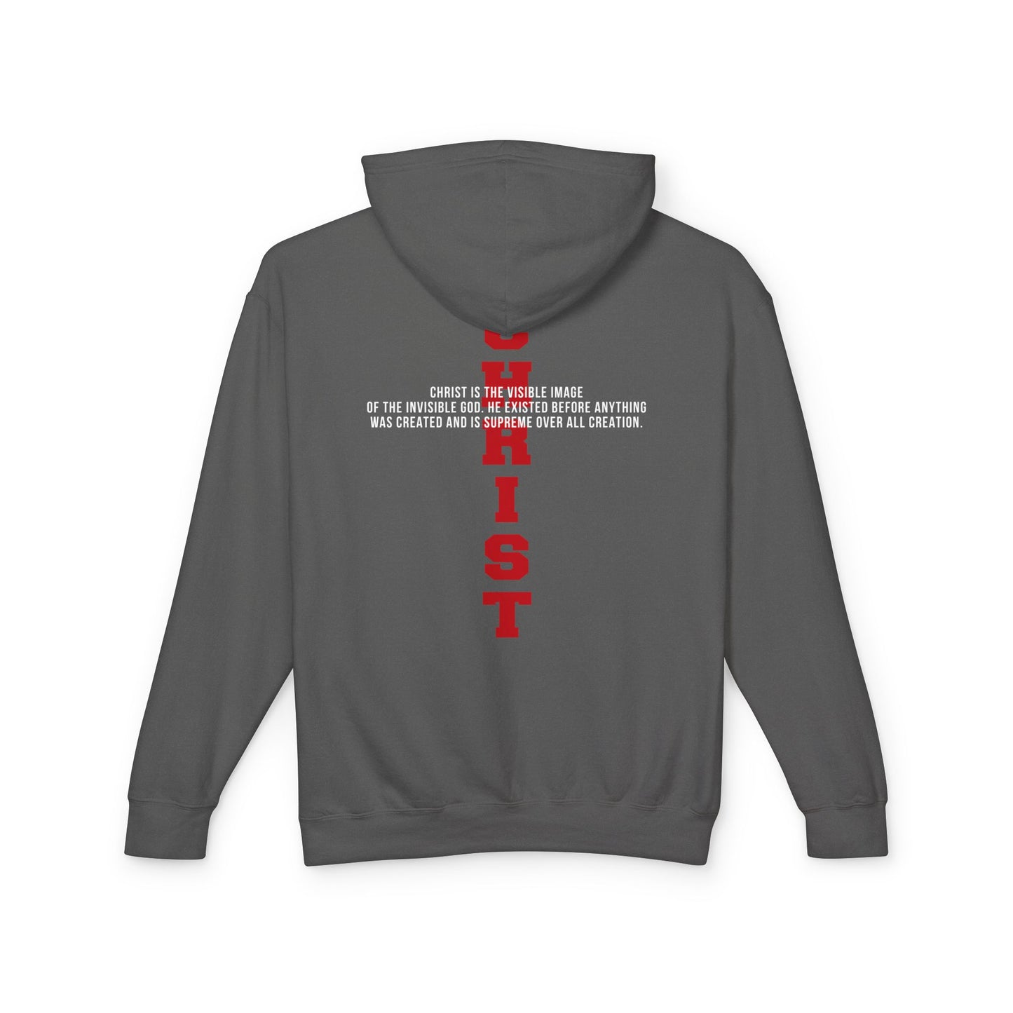 CHRIST the visible image of the invisible God— Inspirational Christian Scripture  Faith-Based Christian Hoodie