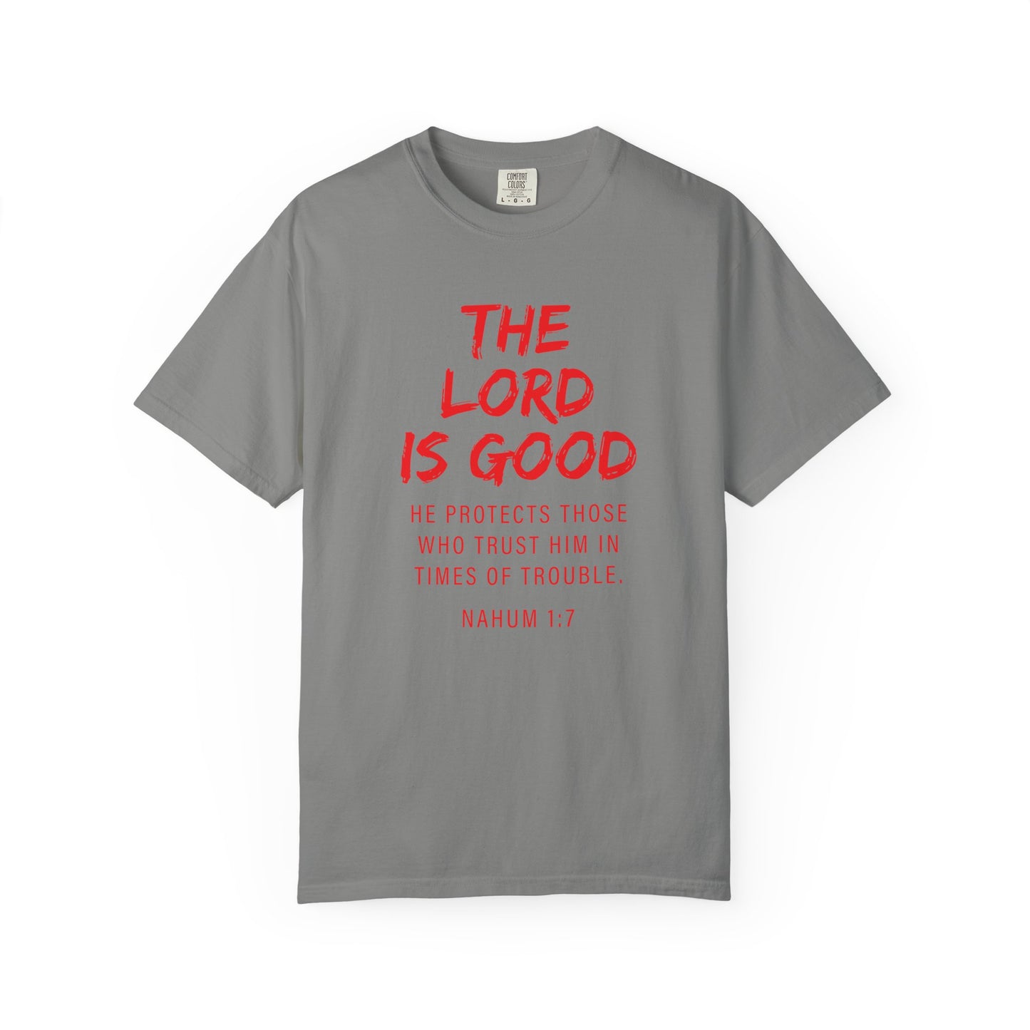 The Lord is Good "Nahum 1:7" Red T-Shirt