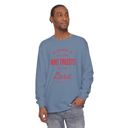 Jeremiah 17:7 'Blessed Is the One Who Trusts in the Lord' 100% Cotton Red Letters Long Sleeve Tee