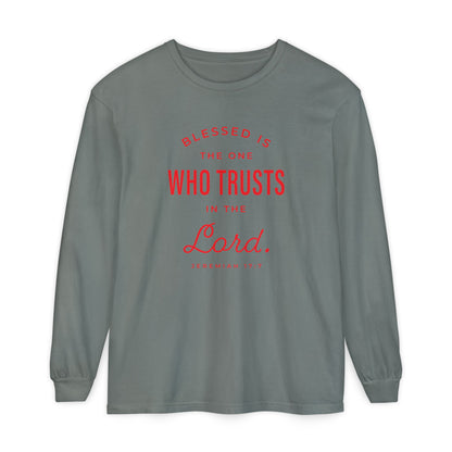 Jeremiah 17:7 'Blessed Is the One Who Trusts in the Lord' 100% Cotton Red Letters Long Sleeve Tee