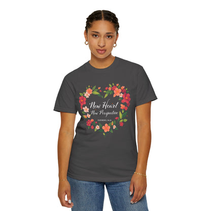 New Heart and New Perspective "Ezekiel 36:26" 100% Cotton T Shirt