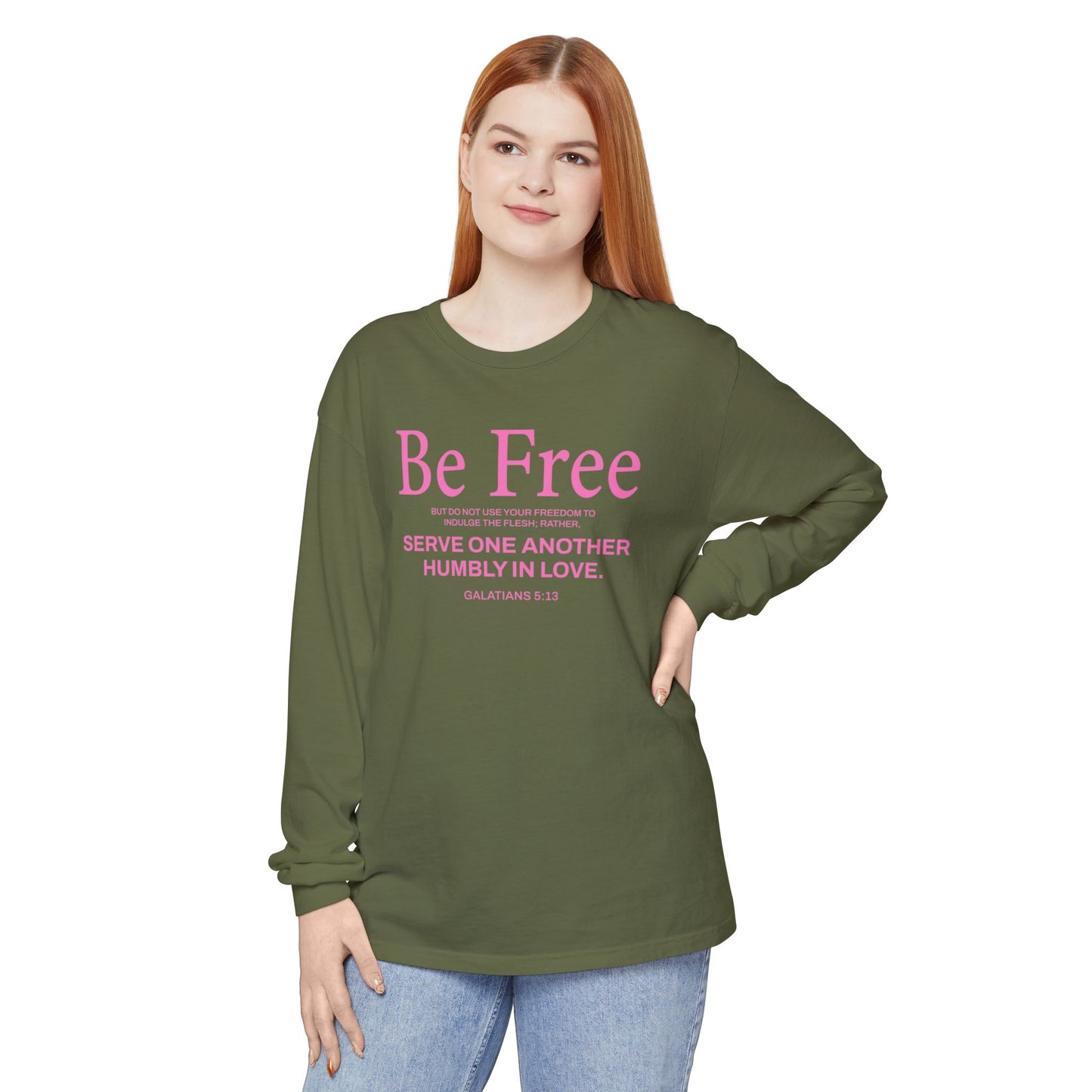 Be Free "Galatians 5:13" PINK