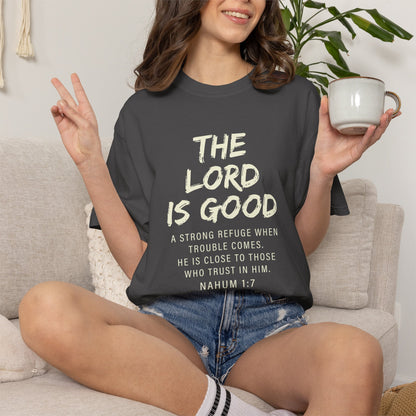 The Lord is Good "Nahum 1:7" Beige 100% cotton T-shirt