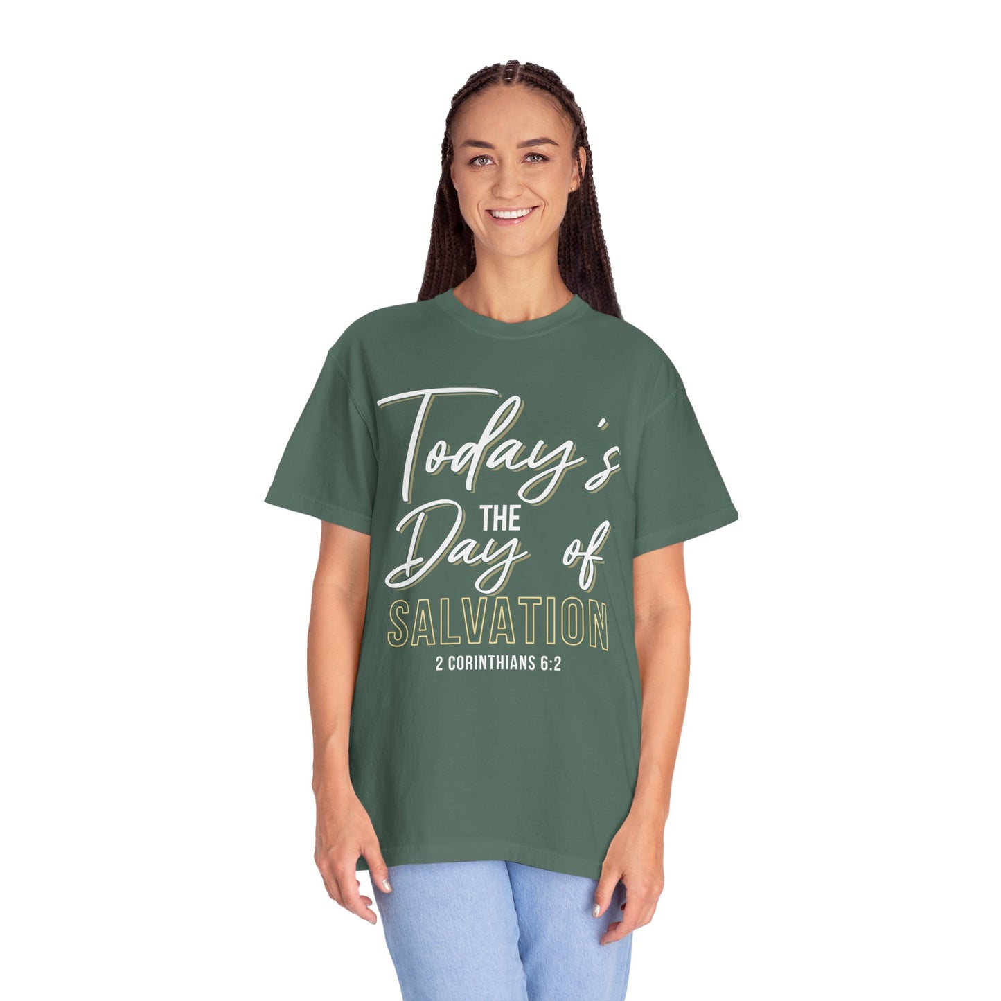 Today's The Day Of Salvation "2 Corinthians 6:2" 100% Cotton Shirt