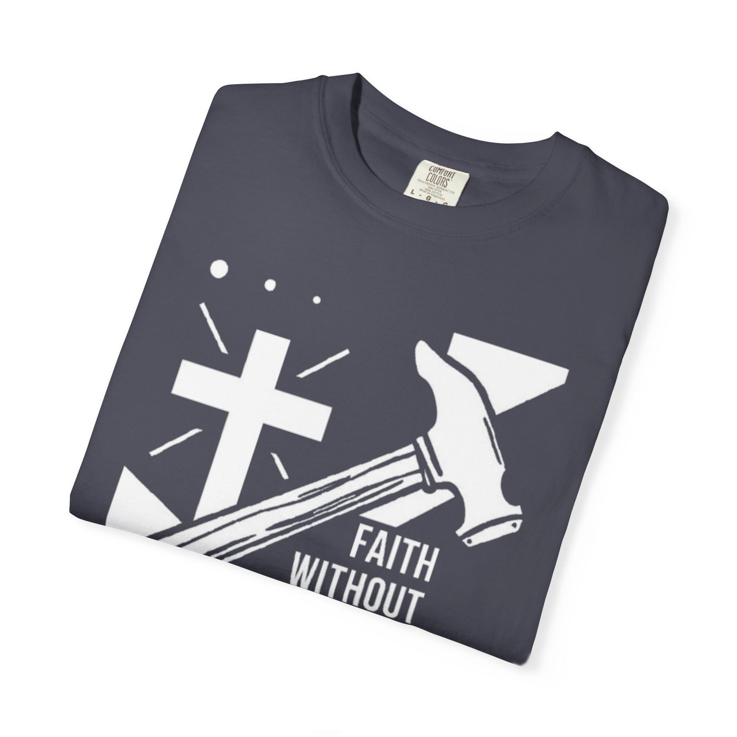 Faith Without Works is Dead "James 2:26" 100%  Cotton T-Shirt