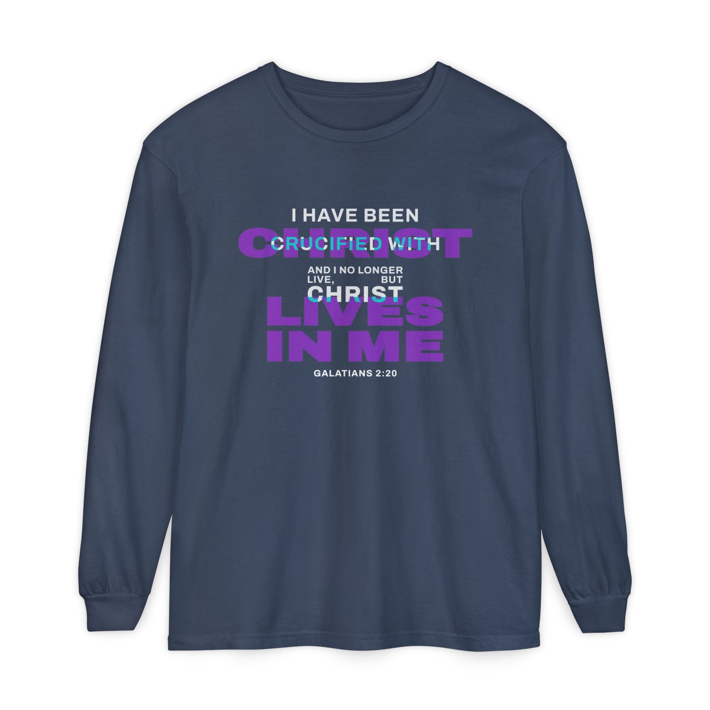 I have been Crucified with Christ "Galatians 2:20" Purple 100% Long Sleeve