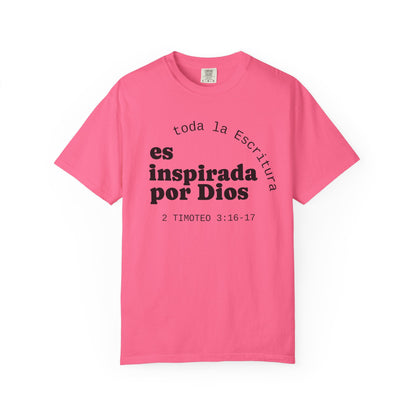 Toda la Escritura es inspirada por Dios  "2 Timoteo 3:16-17" 100% Cotton Shirt