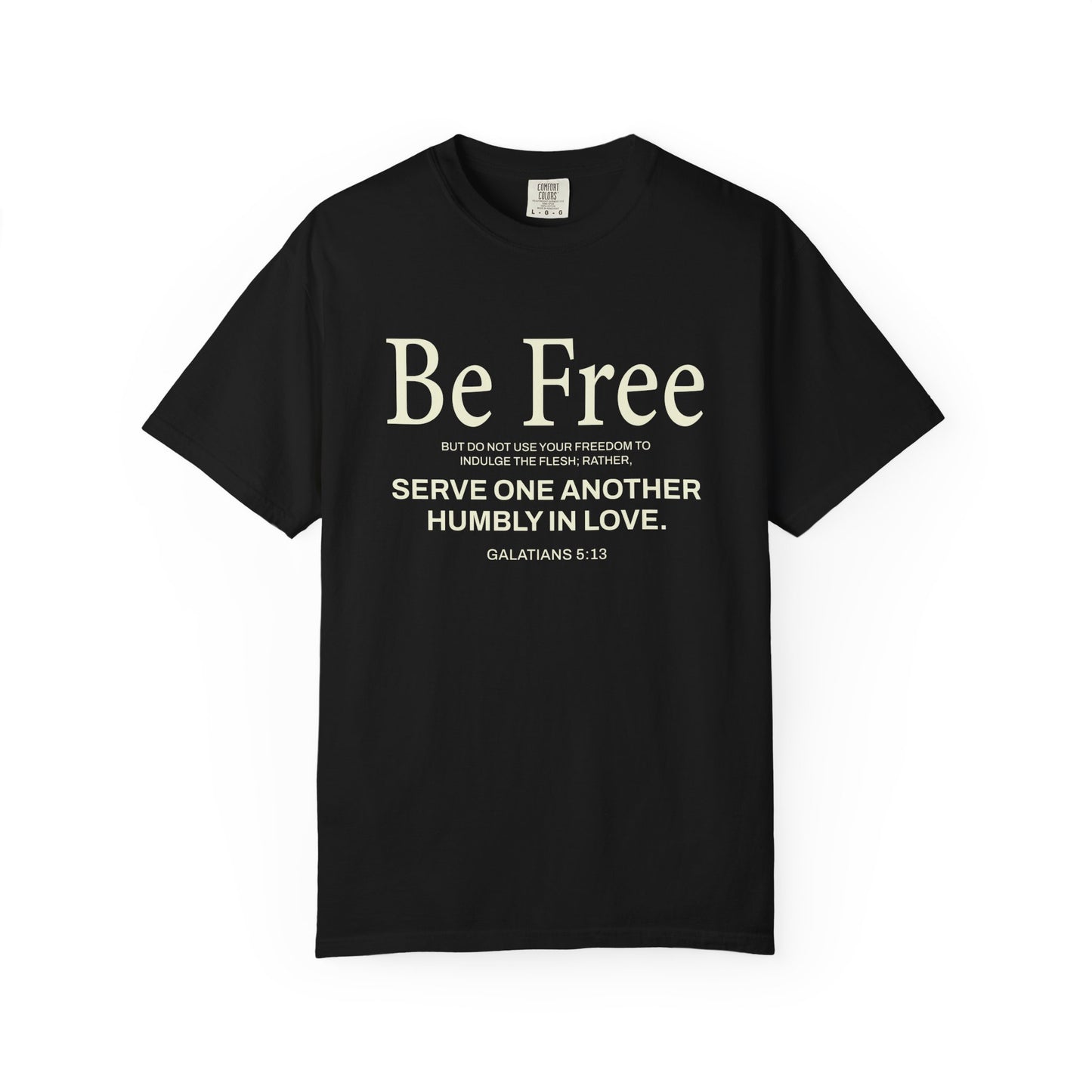 Be Free Galatians 5:13 Beige T-Shirt — Inspirational Christian Tee