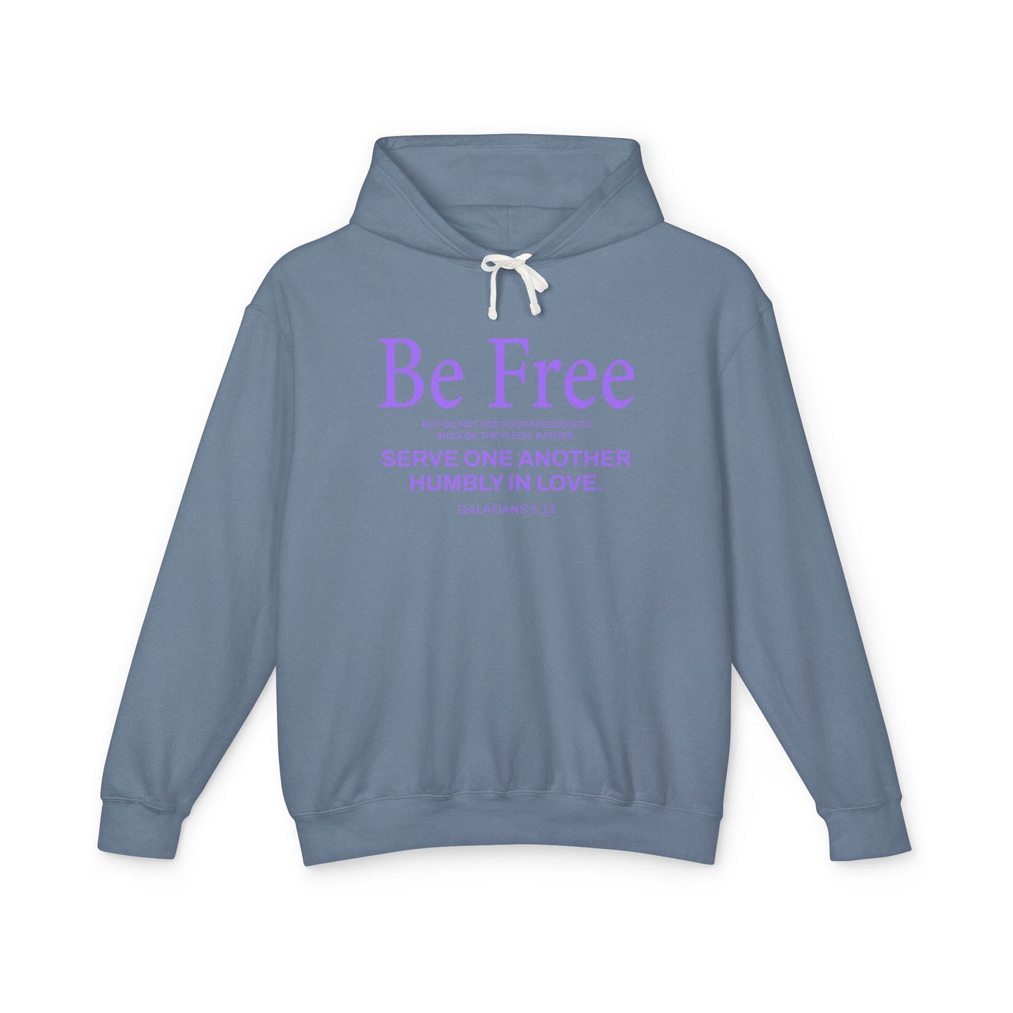 Be Free "Galatians 5:13" PURPLE 100% Cotton Hoodie