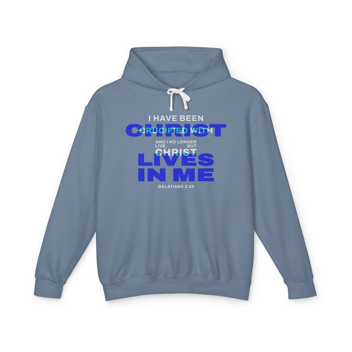 I have been Crucified with Christ "Galatians 2:20"  Blue 100% Cotton Unisex Hoodie