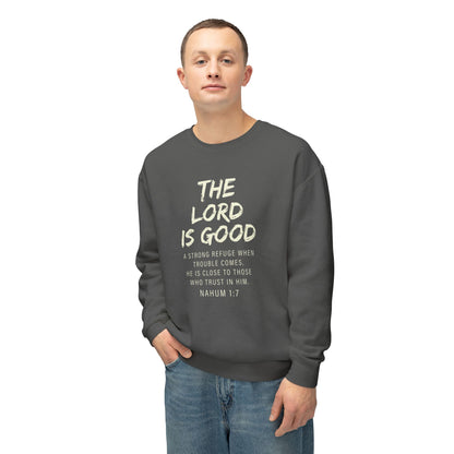 The Lord Is Good "NAHUM 1:7" beige 100% cotton Sweatshirt