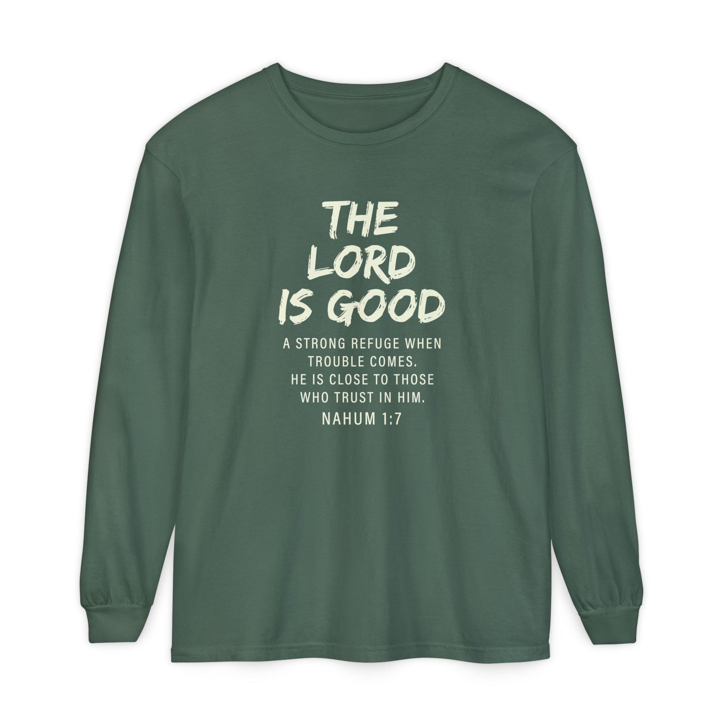 The Lord Is Good "NAHUM 1:7" BEIGE 100% cotton long sleeve