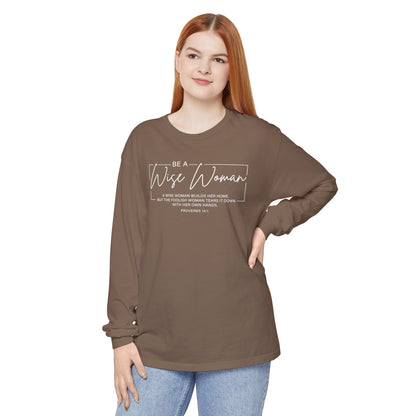 Wise Woman Proverbs 14:1 100% Cotton Long Sleeve T-Shirt — Christian Inspirational Tee