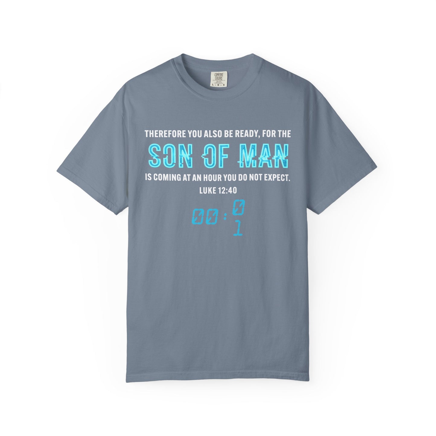 Son of Man is Coming — Luke 1240  T-Shirt