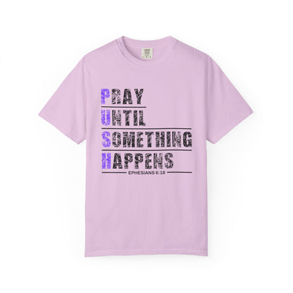 PUSH Ephesians 6:18 100% Cotton Faith & Prayer Graphic Tee