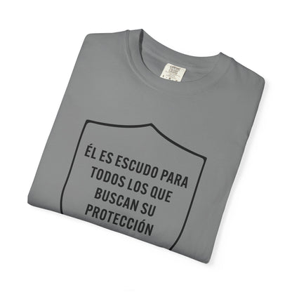 El Es Escudo Para Todos "2 Samuel 22:31" 100% T-Shirt