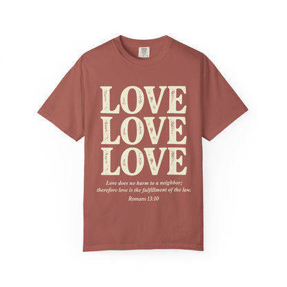 Love Love Love Scripture T‑Shirt — Romans 13:10 Faith Graphic Tee