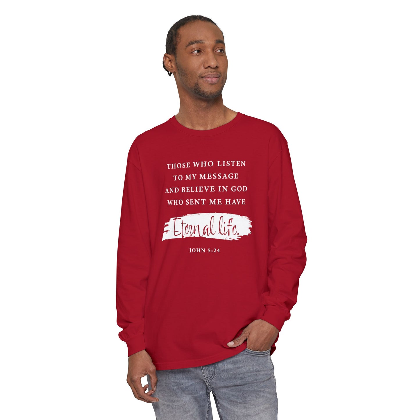 Eternal Life John 5:24 Long Sleeve T‑Shirt — Inspirational Christian Scripture Tee