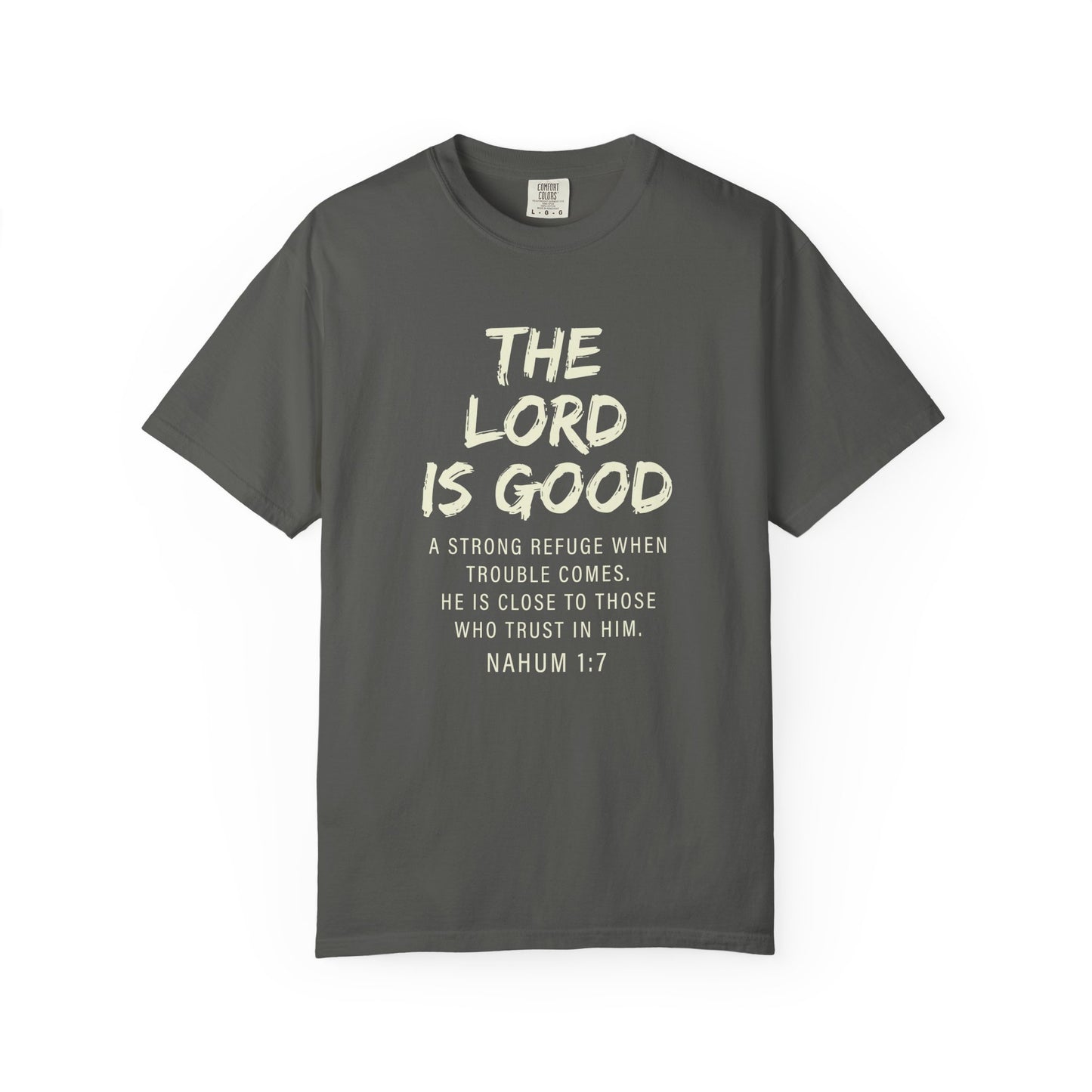 The Lord is Good "Nahum 1:7" Beige 100% cotton T-shirt