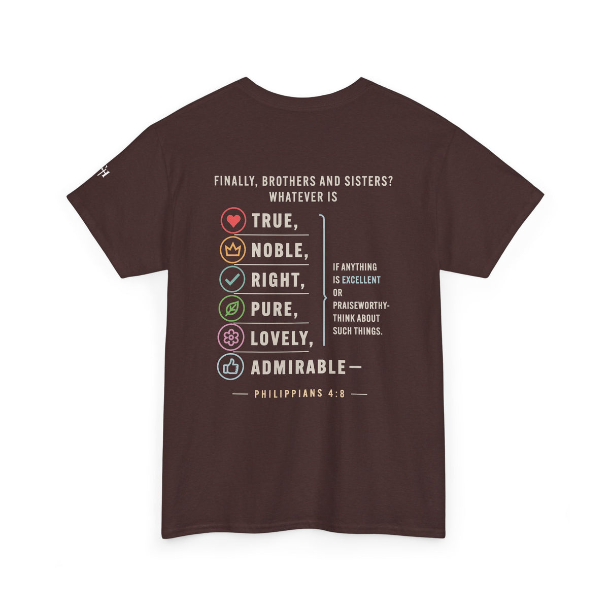 Philippians 4:8 True Noble Right Pure Lovely Adorably Christian T-Shirt