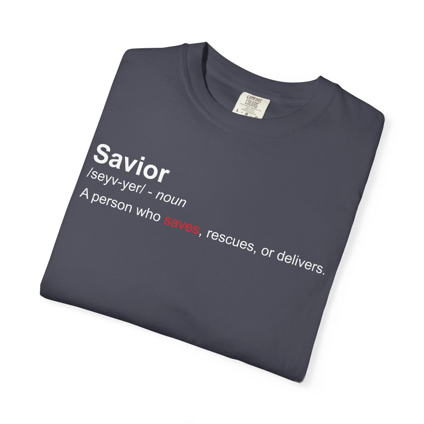 Savior Definition Tee — Inspirational Faith Graphic T-Shirt
