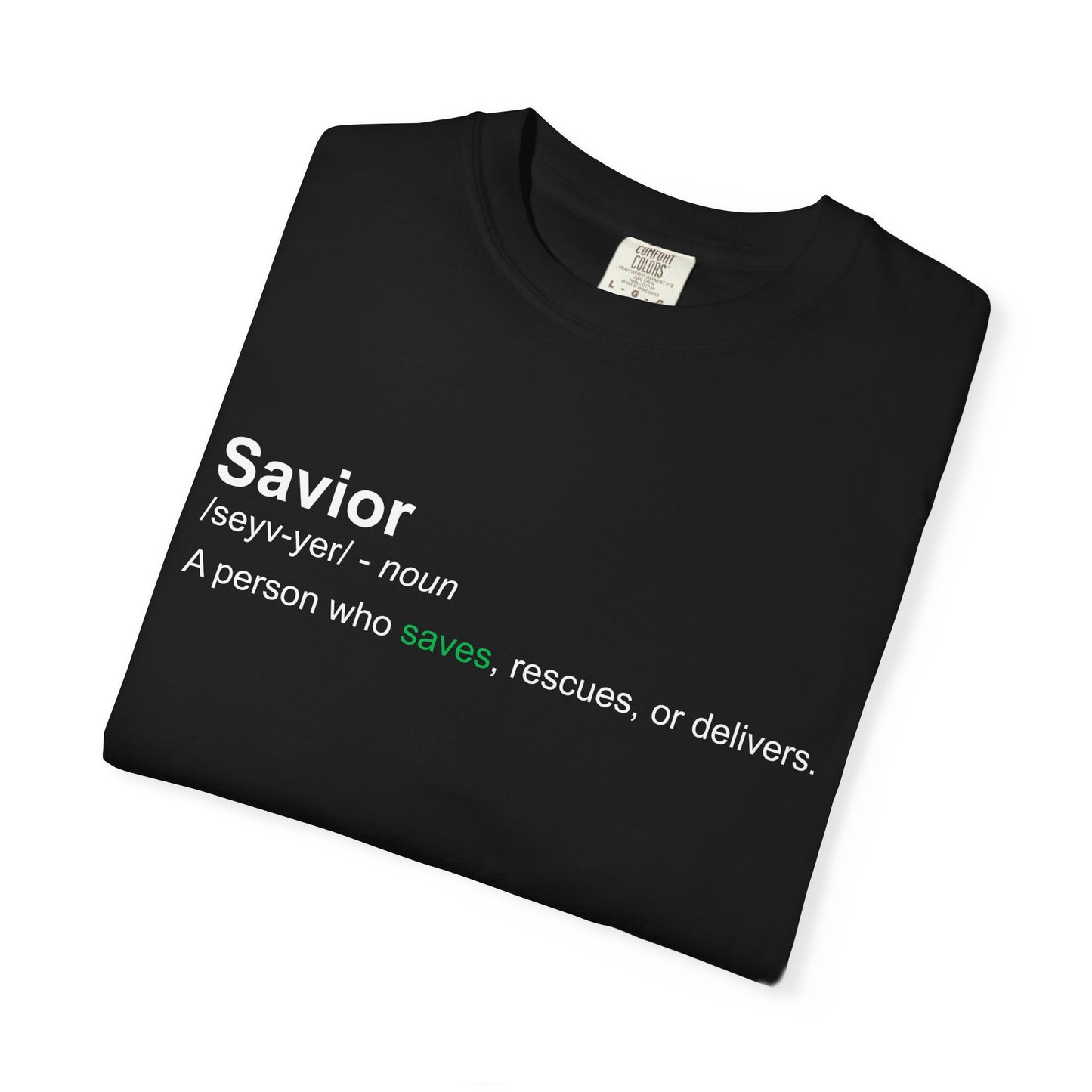 Savior Definition T-Shirt 100% cotton