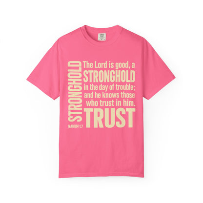 The Lord is Good Christian T-Shirt — Nahum 1:7 Bible Verse Tee