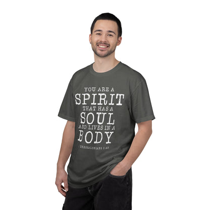 You Are A Spirt That Has A Soul And Lives In A Body "1 Thessalonians 5:23"