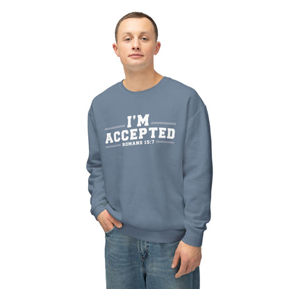 I'm Accepted — Romans 15:7 Graphic sweat shirt 100% cotton