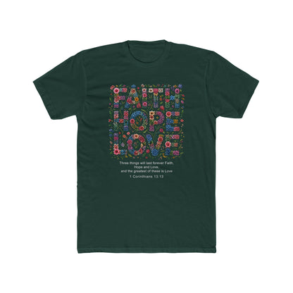 Faith Hope Love Floral T-Shirt — 1 Corinthians Inspirational Christian Tee