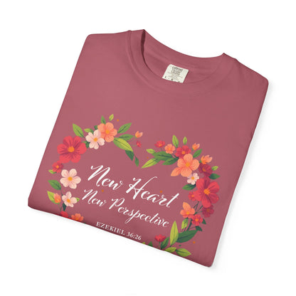 New Heart and New Perspective "Ezekiel 36:26" 100% Cotton T Shirt