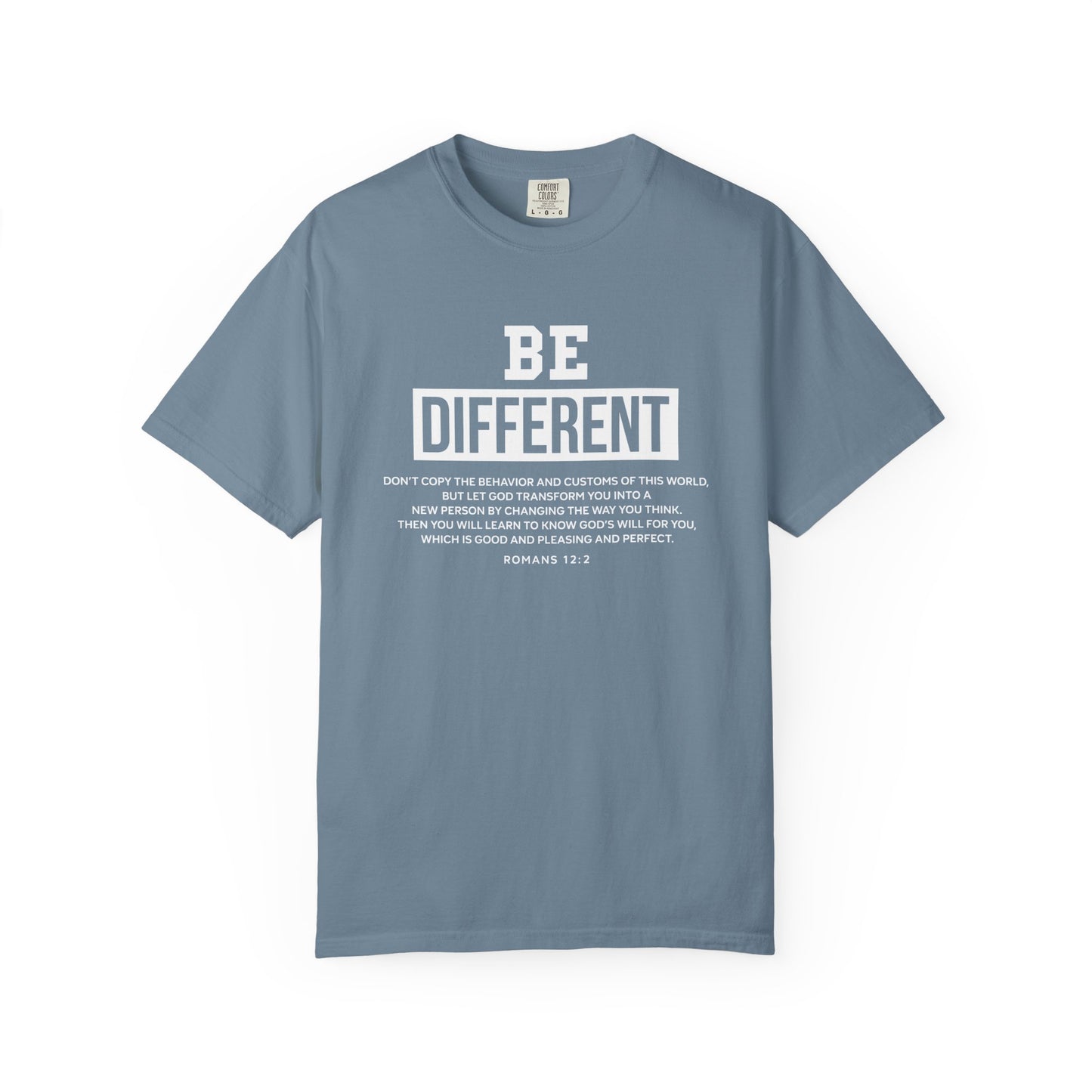 Be Different Romans 12:2 T-Shirt — Christian Faith Graphic T-shirt