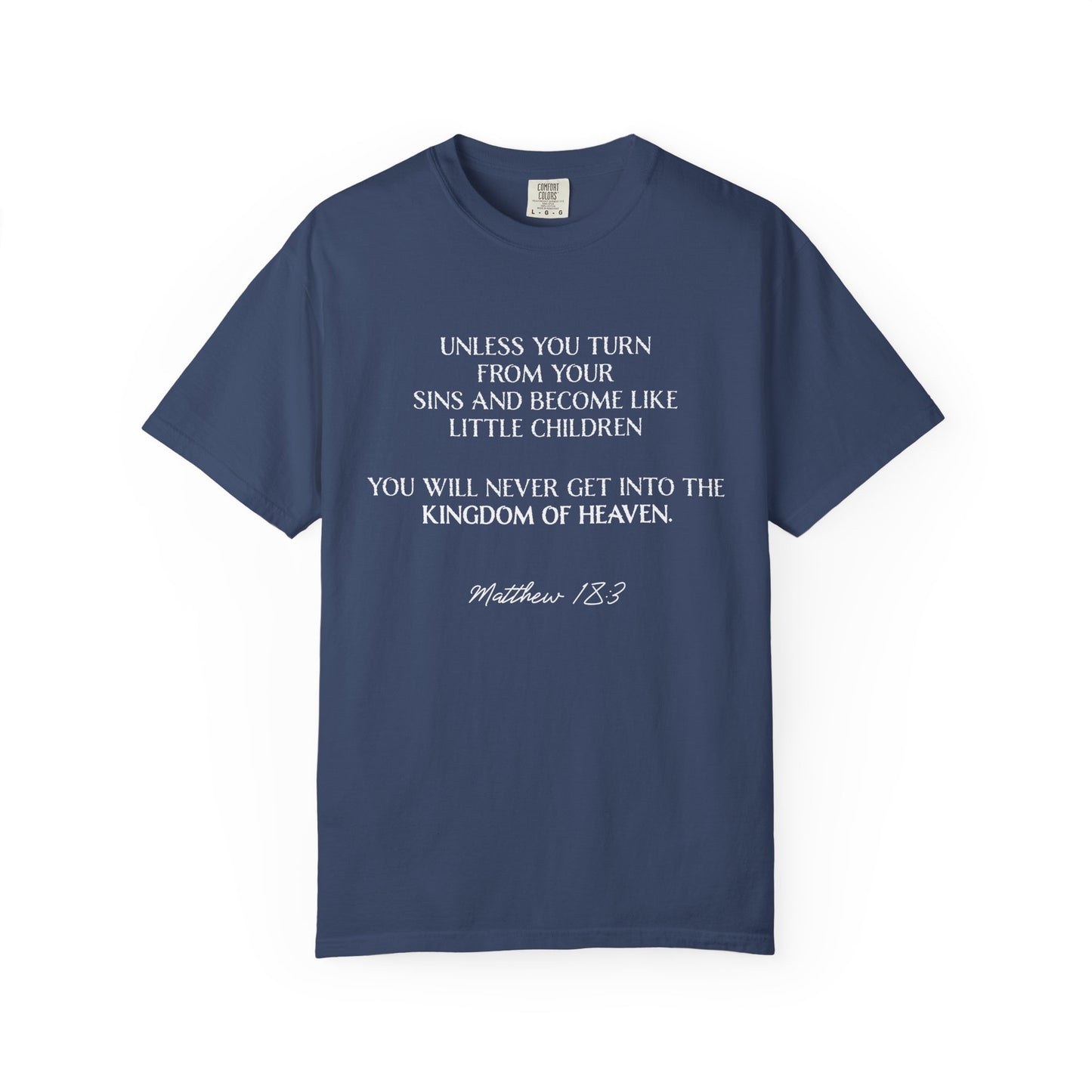 Matthew 18:3 100% Cotton T-shirt — Christian Scripture Tee