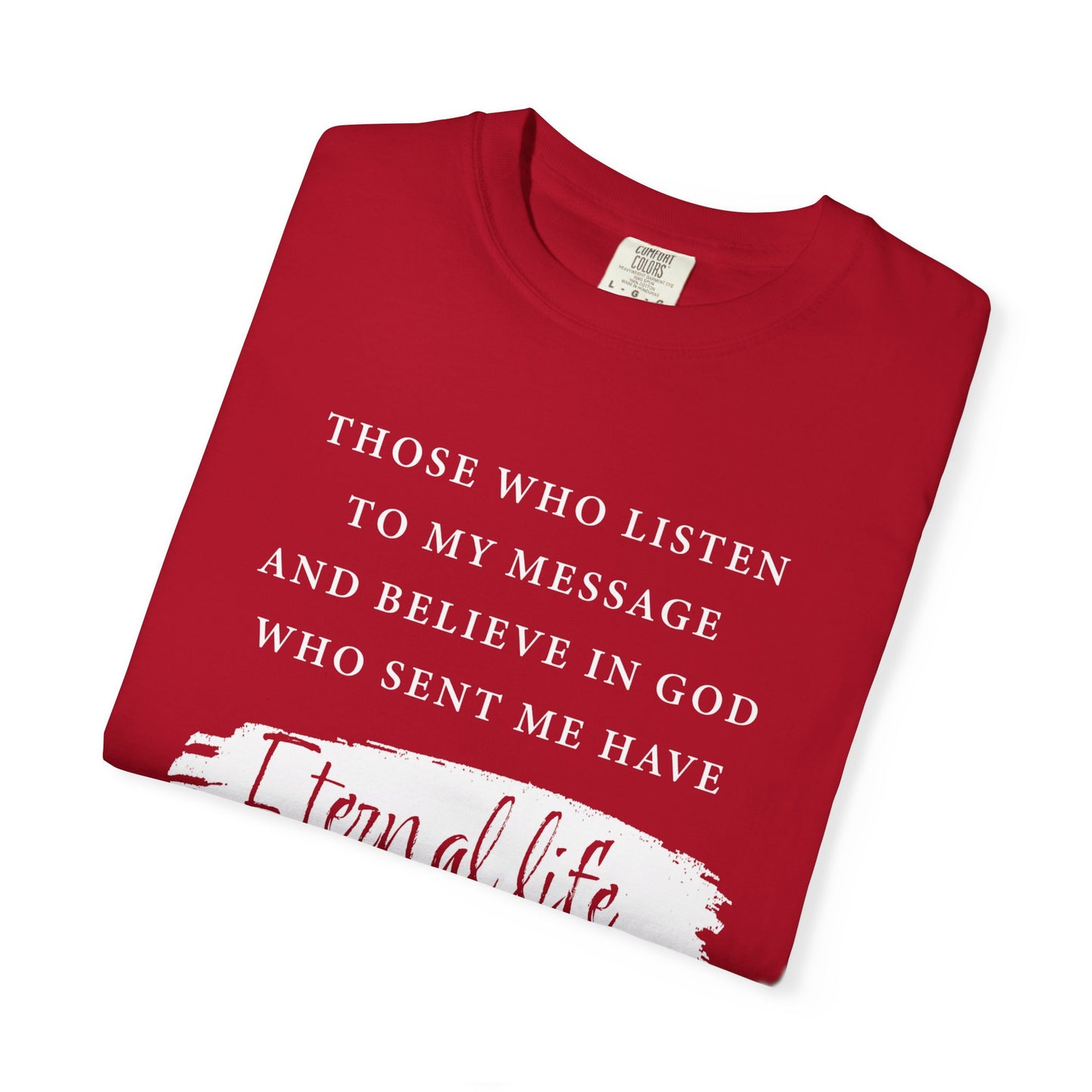 John 5:24 'Eternal Life' T-Shirt — Faith-Based Cotton Tee