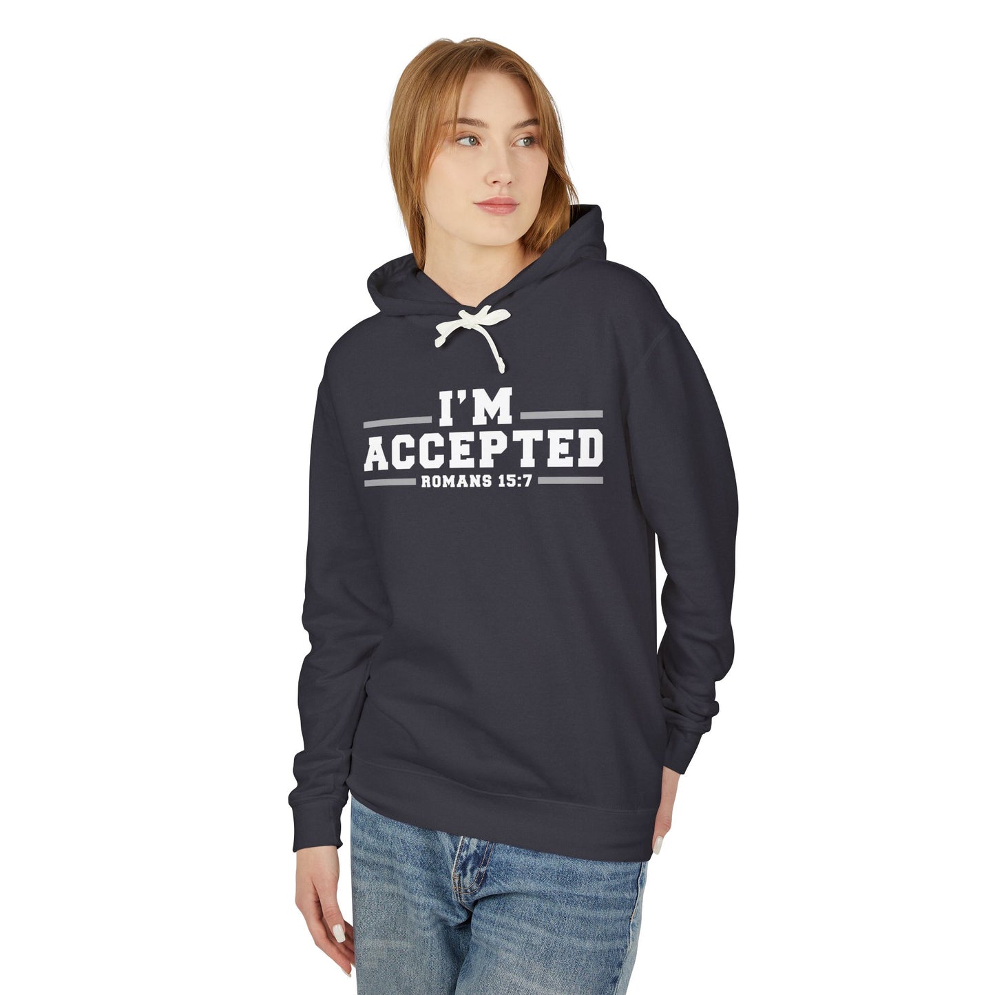 I'm Accepted — Romans 15:7 Graphic Hoodie 100% Cotton