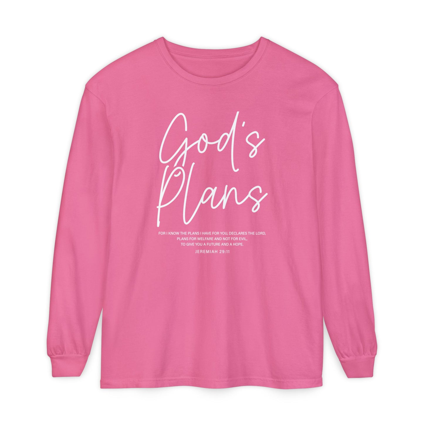 God's Plans Jeremiah 29:11 100% Cotton Long Sleeve