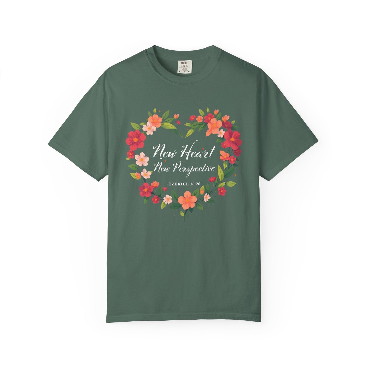 New Heart and New Perspective "Ezekiel 36:26" 100% Cotton T Shirt