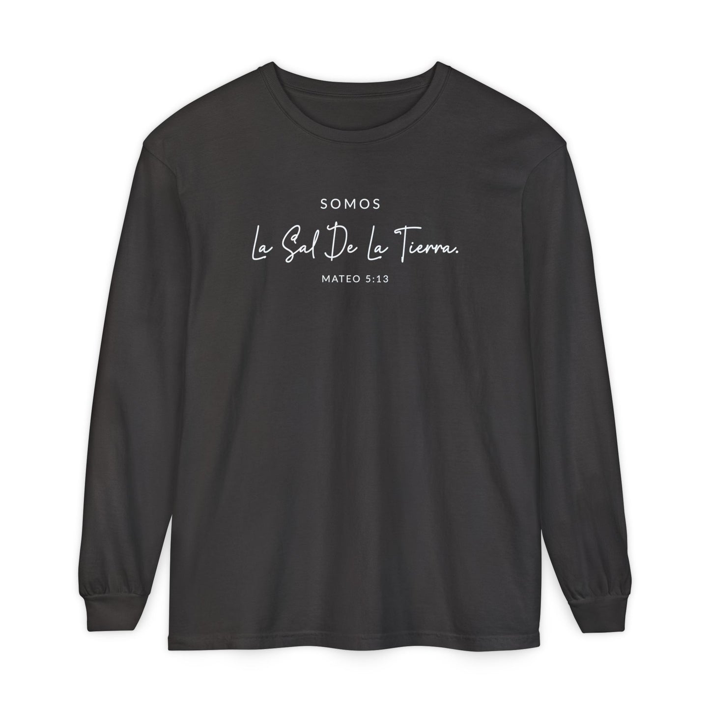 Somos la Sal de la Tierra Mateo 5:13 100% Cotton long Sleeve -Shirt — Spanish Wise Woman Bible Verse