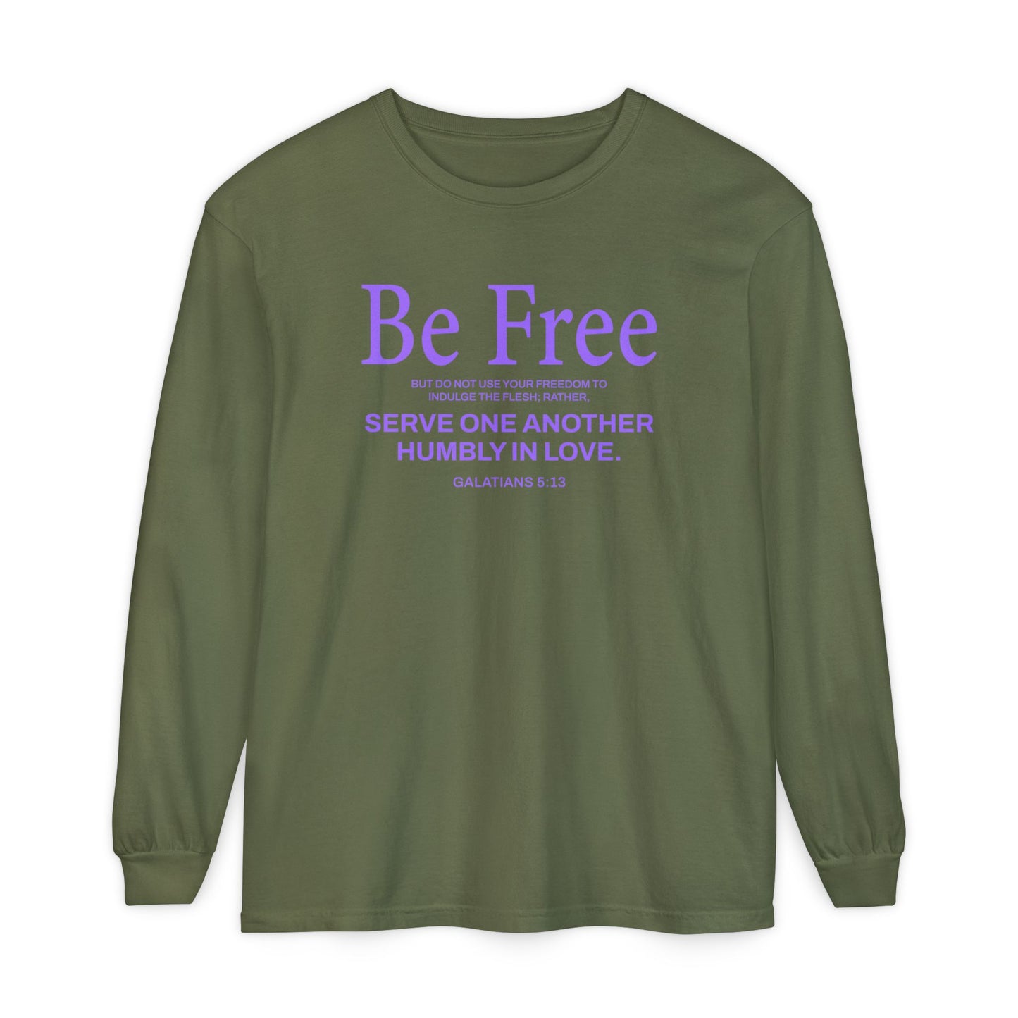 Be Free "Galatians 5:13" PURPLE