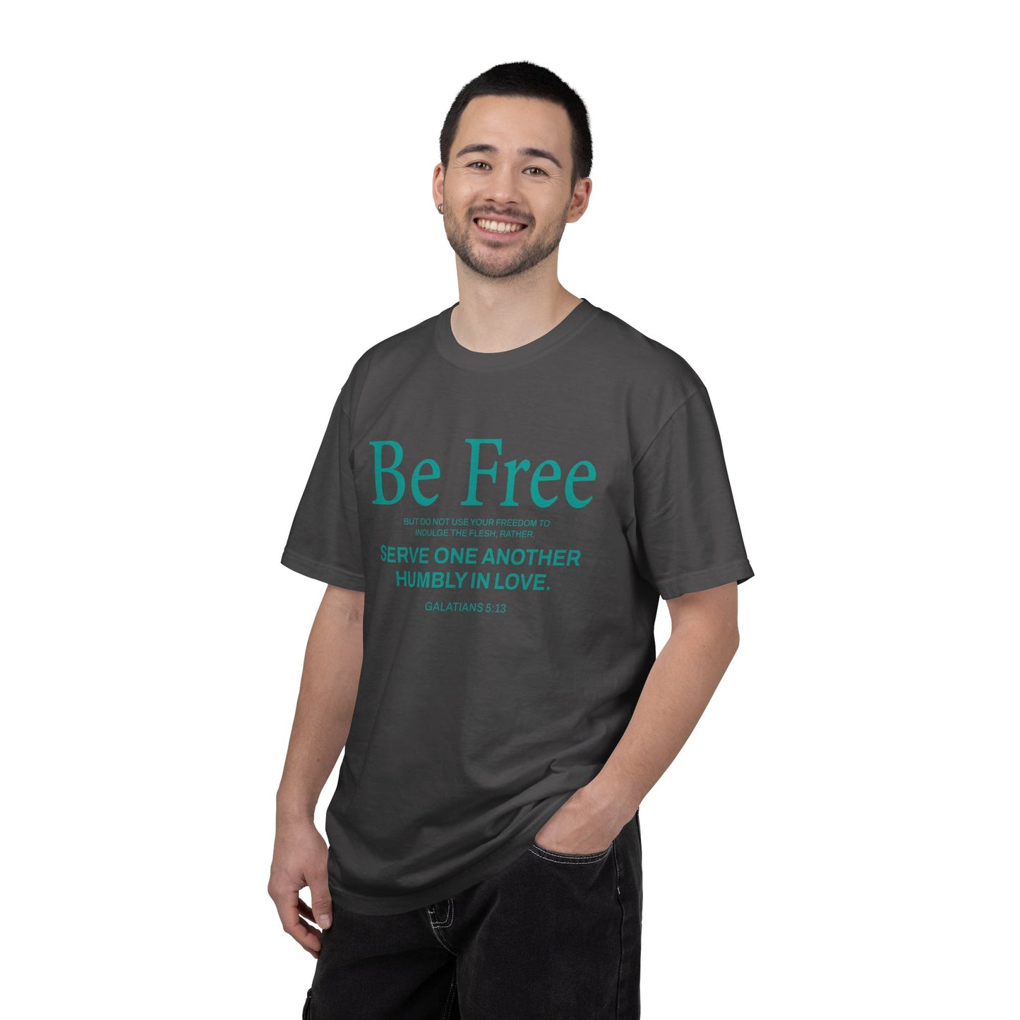 Be Free "Galatians 5:13" Teal 100% Cotton T-Shirt