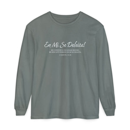 En Mi Se Deleita!  "2 Samuel 22:20" 100% Cotton Long Sleeve