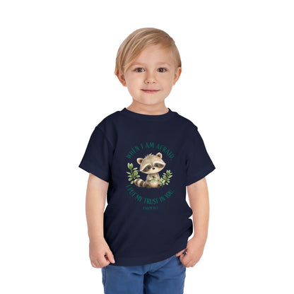 Toddler Tee — 'When I Am Afraid I Put My Trust In God' Cute Raccoon Christian Shirt