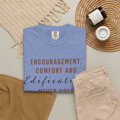 Encouragement, Comfort & Edification T-Shirt — Ephesians 4:29 Inspirational Christian Tee