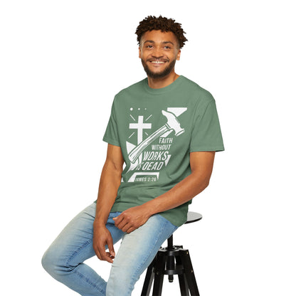 Faith Without Works is Dead "James 2:26" 100%  Cotton T-Shirt