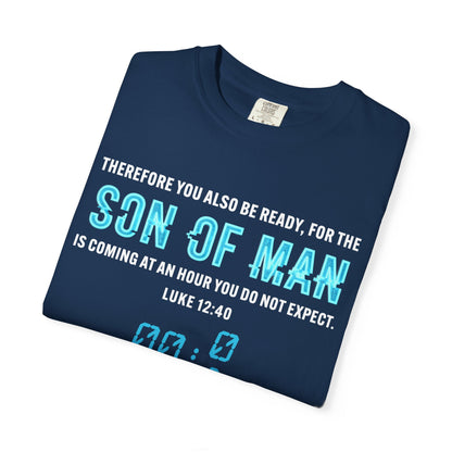 Son of Man is Coming — Luke 1240  T-Shirt