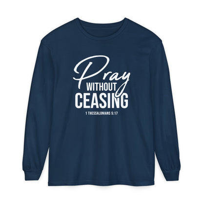 Pray Without Ceasing "1 Thessalonians 5:17"